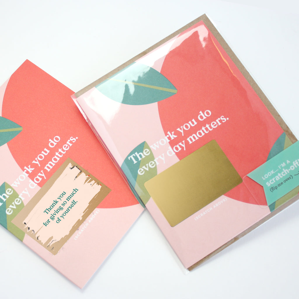 Scratch-off Card - The Work You Do