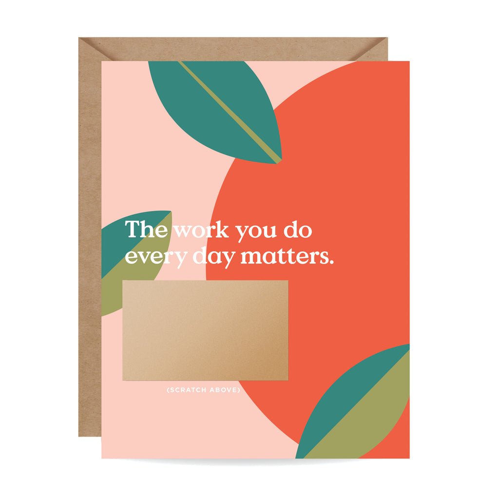 Scratch-off Card - The Work You Do