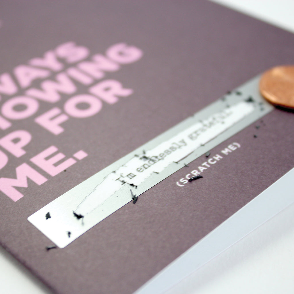 Scratch-off Card - Showing Up