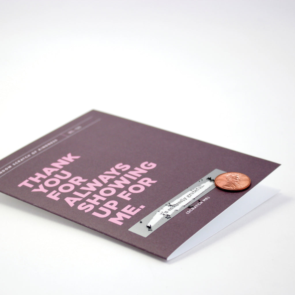 Scratch-off Card - Showing Up