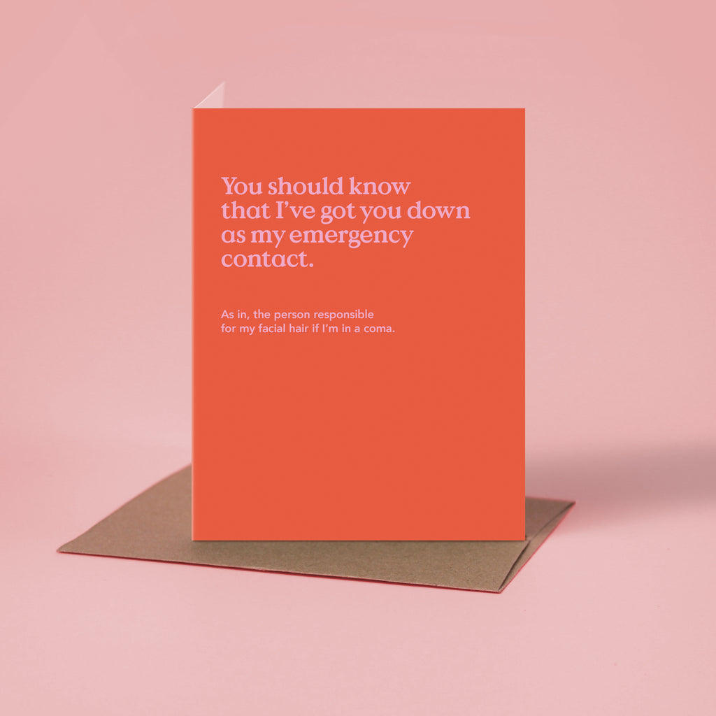 Emergency Contact Funny Friendship Card