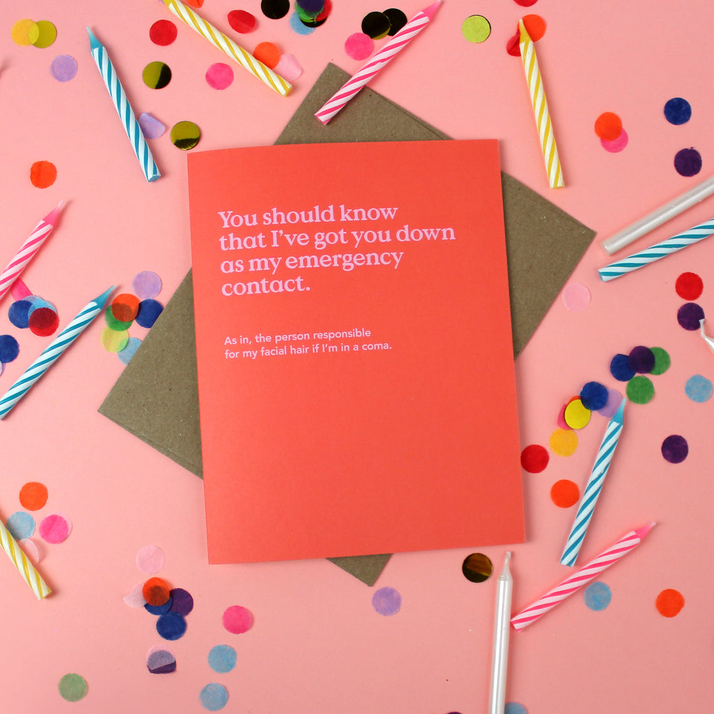 Emergency Contact Funny Friendship Card