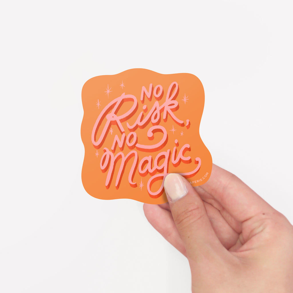 No Risk No Magic Vinyl Sticker - Inklings Paperie