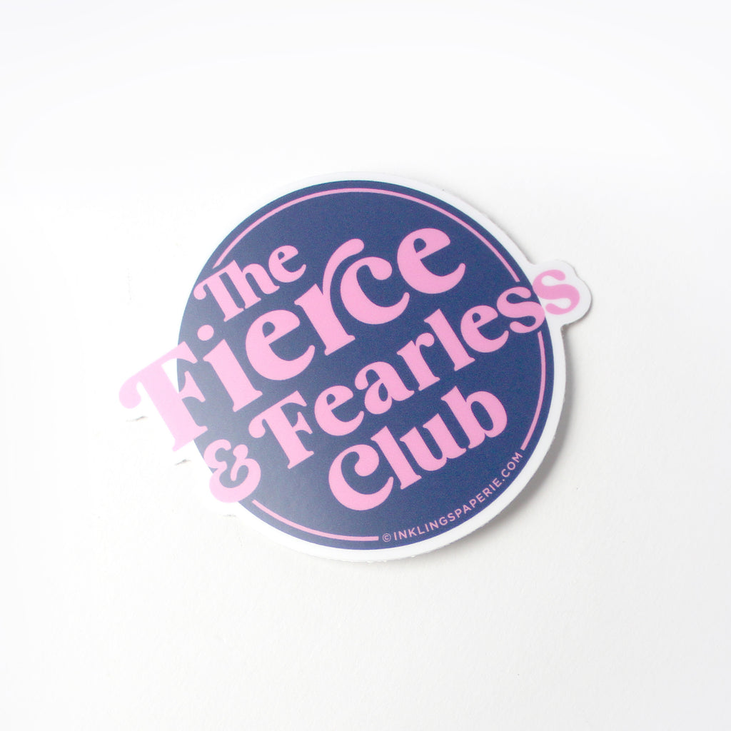 Vinyl Sticker - Fierce & Fearless Club