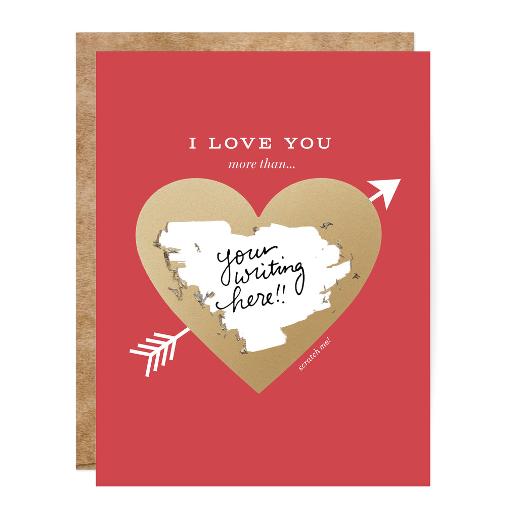 Love You More Than... Scratch-off Card - Inklings Paperie